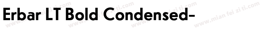 Erbar LT Bold Condensed字体转换